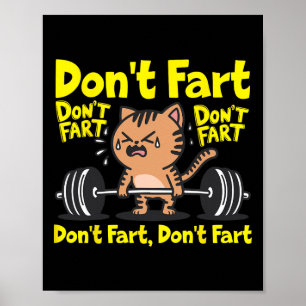 Fart Funny Gym Fitness Cat Workout Weightlif Poster