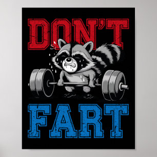 Fart Funny Raccoon Gym Fitness Workout Weigh Poster