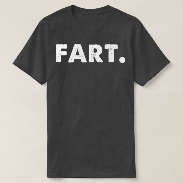 Fart Funny Typography T Shirt (Design framsida)