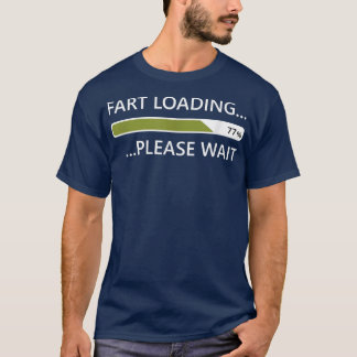 Fart-inläsning Vänta tills Joke Gag Gift för NE T Shirt