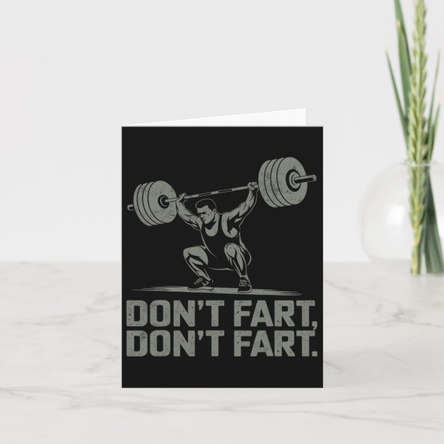 Fart inte Funny Weightlift Joke Gym Humor Work Kort (Framsida)