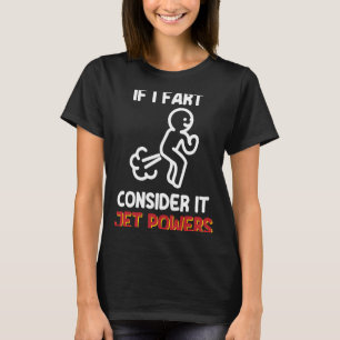 Fart Joke Gas Humor kan tänka sig Jet Power T Shirt