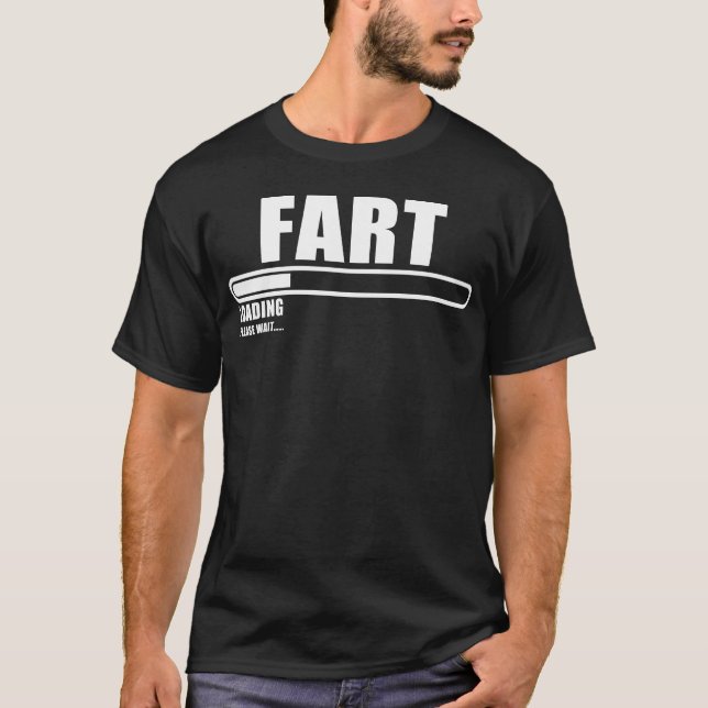 Fart Loading, vänta T-Shirt (Framsida)