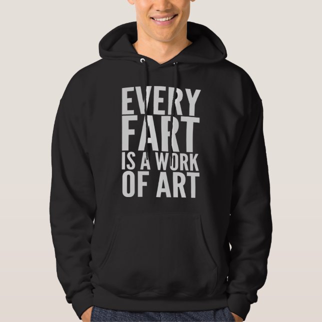 Fart  Men Boys Cool Hilarious Sarcastic Humorous Hoodie (Framsida)