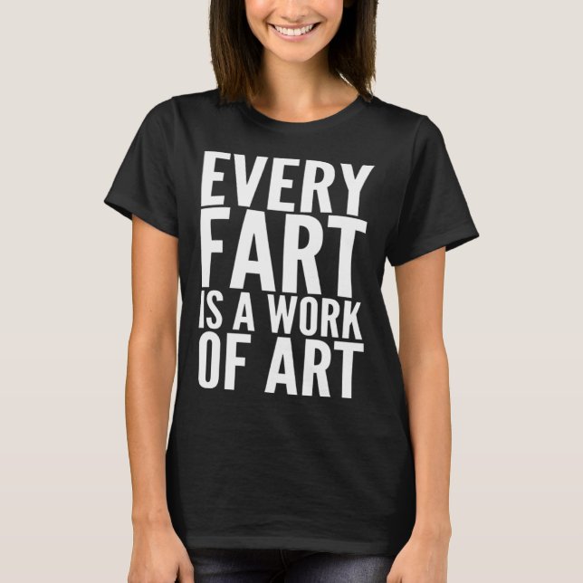 Fart  Men Boys Cool Hilarious Sarcastic Humorous T Shirt (Framsida)