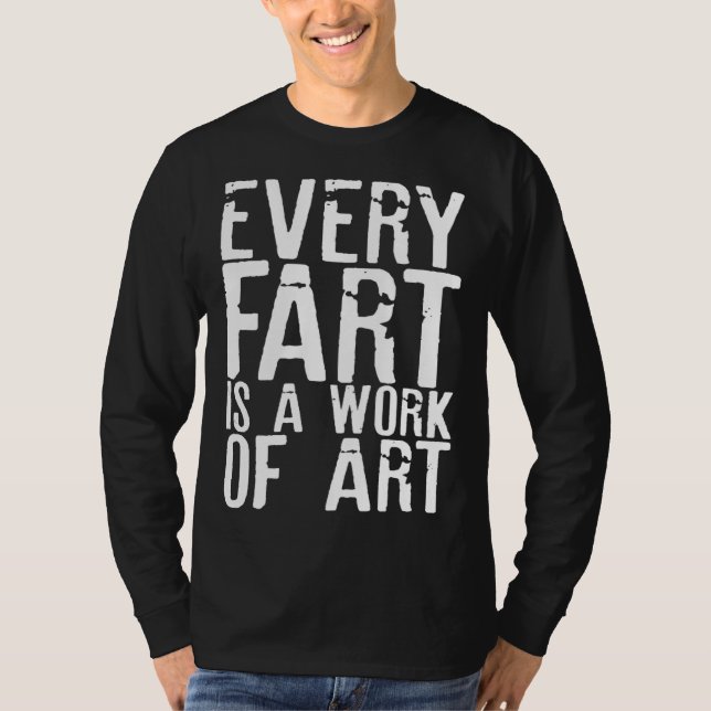 Fart  Men Boys Cool Hilarious Sarcastic Humorous   T Shirt (Framsida)