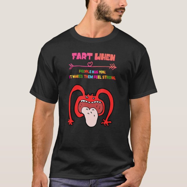Fart när folk kramar dig... -..................... t shirt (Framsida)