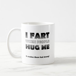 Fart När Folk Kramar Mig Rolig Mugg