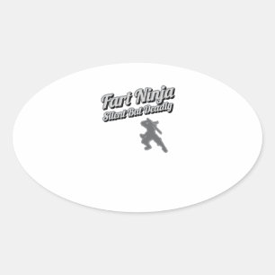 Fart Ninja Silent men Deadly Shirt Ovalt Klistermärke
