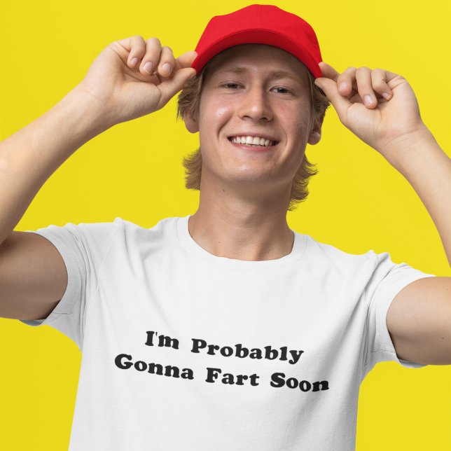 Fart Soon T-shirt (Skapare uppladdad)