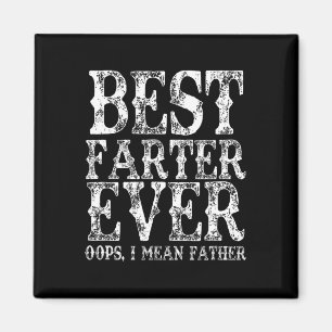 Farter Aldrig Oops I Elak Far Fart Funny Far Magnet