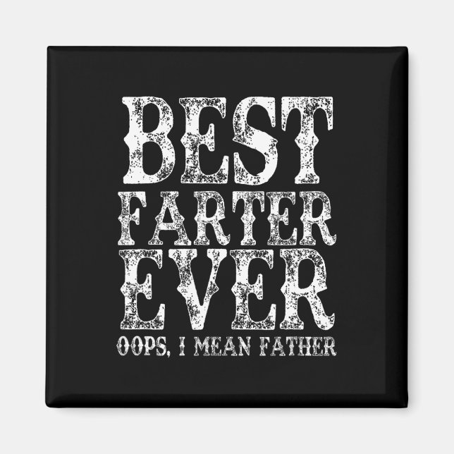 Farter Aldrig Oops I Elak Far Fart Funny Far Magnet (Framsidan)