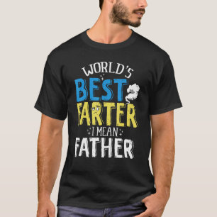 Farter Far Worlds Best Farter I Elak Far 1 T Shirt