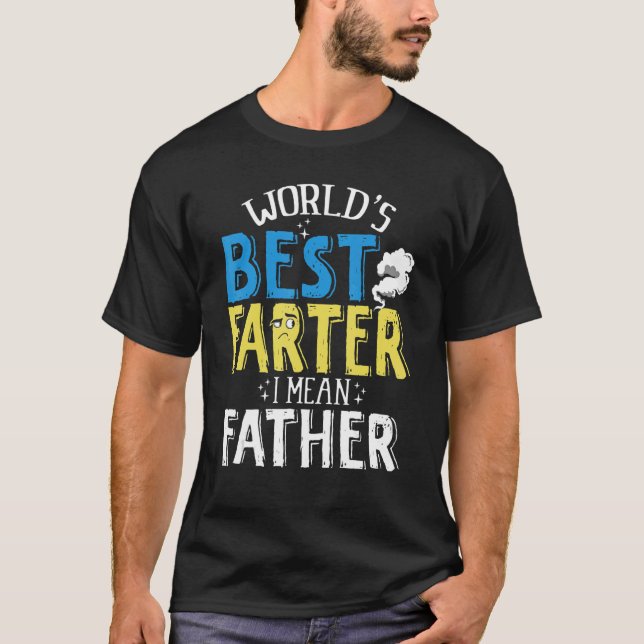 Farter Far Worlds Best Farter I Elak Far 1 T Shirt (Framsida)