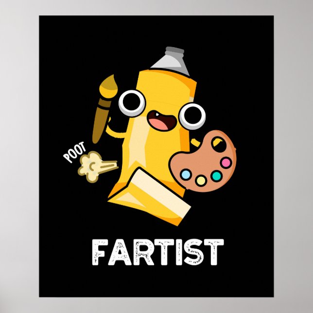 Fartist Funny Artist Pun Mörk BG Poster (Framsidan)