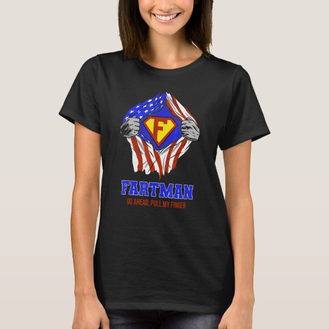 Fartman Go Ahead pull My Finger, American Flagga,  T Shirt (Framsida)