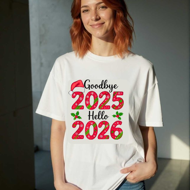 Farväl 2025 Hej 2026 Gott Nytt År T-Shirt (Skapare uppladdad)