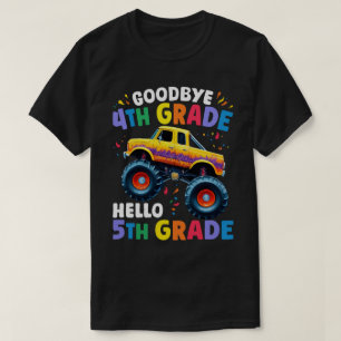 Farväl 4:e klass Monster Truck-examen  T Shirt