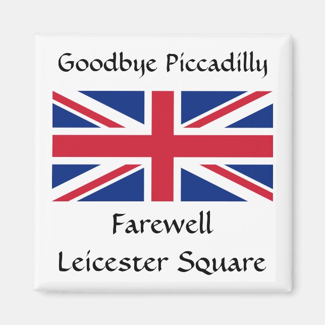Farväl, Farewell Leicester Square! Magnet (Framsidan)