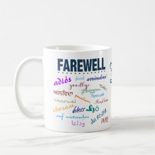 Farväl, Lämna då Kaffemugg