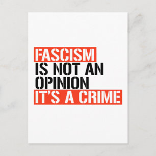 Fascism är ingen åsikt vykort