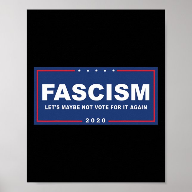 Fascism - Lustigt anti-trump Pro-biden Kampanj-tec Poster (Framsidan)