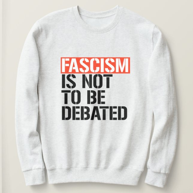 Fascism ska inte debatteras t shirt (Design framsida)