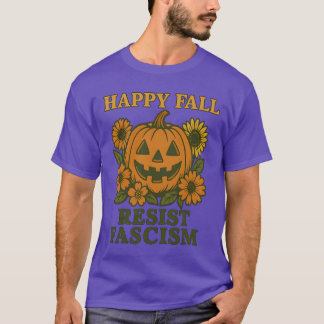 fascismen i lycklig-fallfascismen t shirt