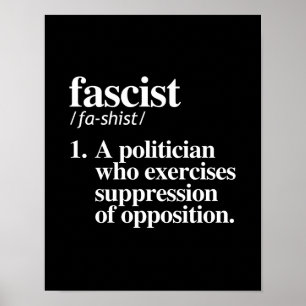Fascistisk definition - En politikar som utövar vå Poster