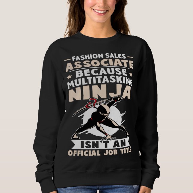 Fashion Sales Associate Multitasking Ninja Isn t A T Shirt (Framsida)