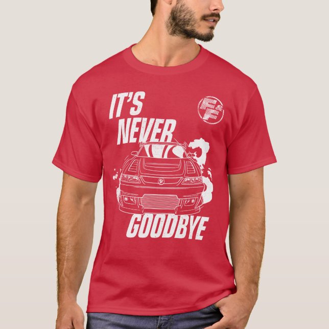 Fast And Furious Its Never Goodbye Sports Car fami T Shirt (Framsida)