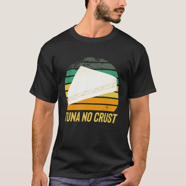 Fast Car Quote Furious Tuna No Crust T Shirt (Framsida)