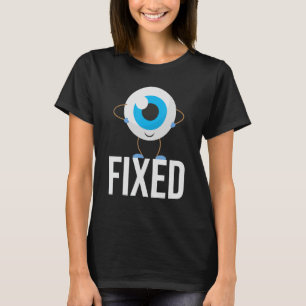 Fast - Cataract Öga Survivor Recovery Get T Shirt