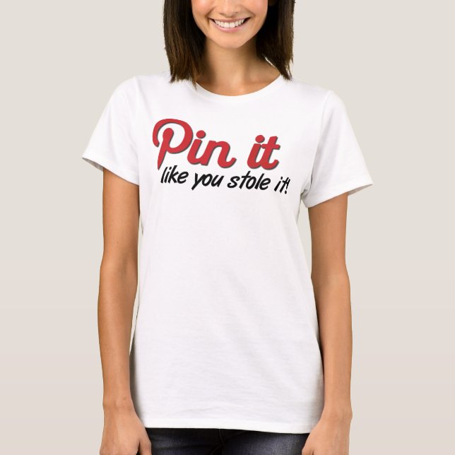 Fäst Den Som Om Du Stulit Den T-Shirt (Framsida)