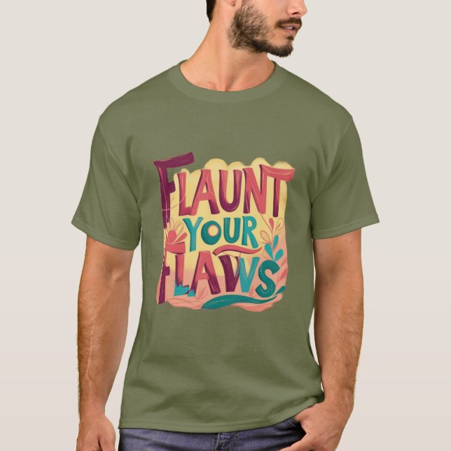 Fäst dina brister t shirt (Framsida)