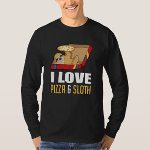 Fast Food Burger Sloth Funny Pizza Eat Gift Idea T Shirt