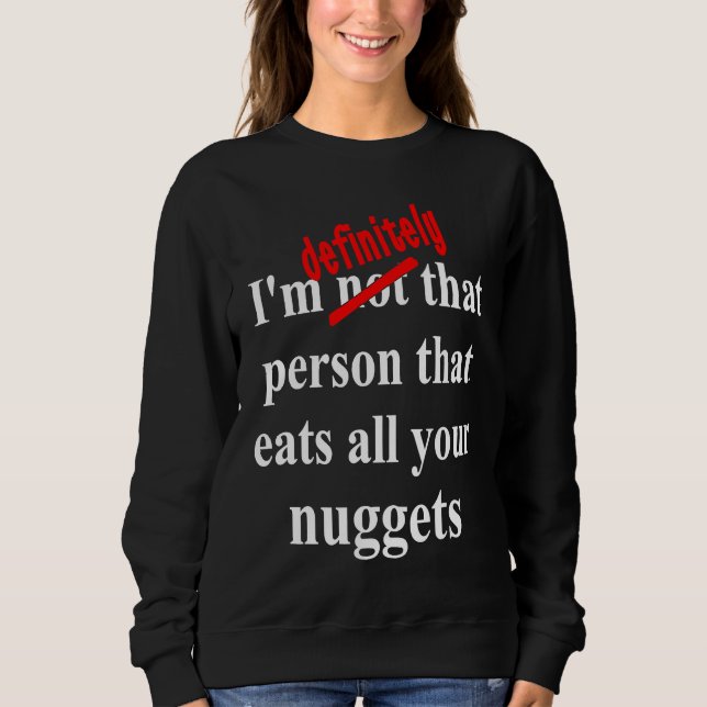 Fast Food  Eat All the Chicken Nuggets T Shirt (Framsida)