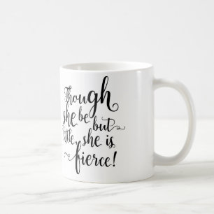 Fast hon är men lite, är hon våldsam kaffemugg