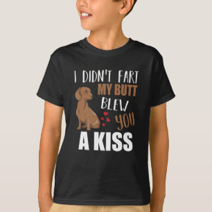 Fäst inte min knut utan en Kiss Dachshund T Shirt