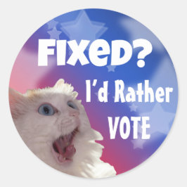 Fast? Jag röstar hellre Runt Klistermärke