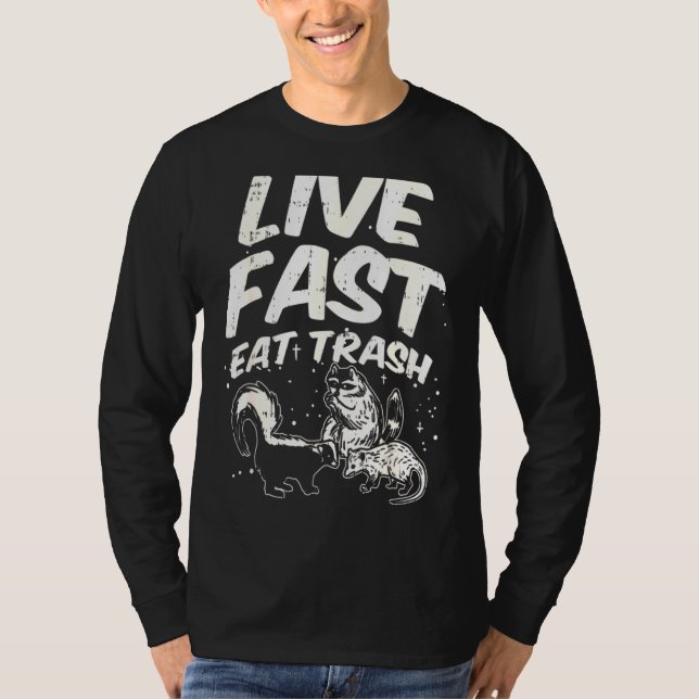 Fast Live Eat Sopor Skunk Opossum Street Cats T Shirt (Framsida)