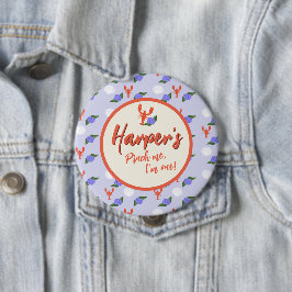 "Fäst mig! Jag är en" Kustlostret födelsedag Knapp