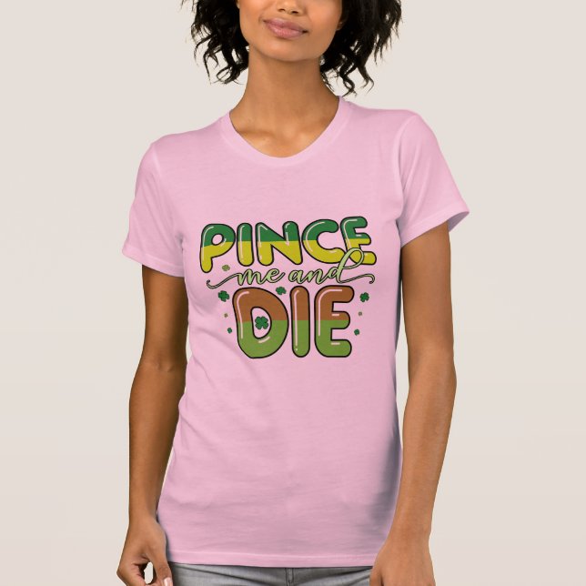 Fäst mig och Die T Shirt (Framsida)