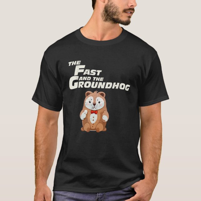 Fast Repetitive Groundhog Day T Shirt (Framsida)
