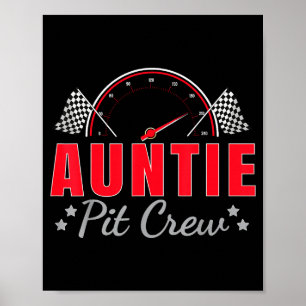 Fastermost Auntie Pit Crew Racerkörning Födelsedag Poster