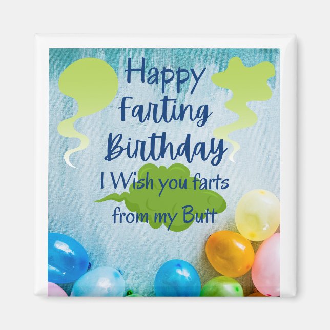 Fastigheter från min Butt Birthday Magnet (Framsidan)