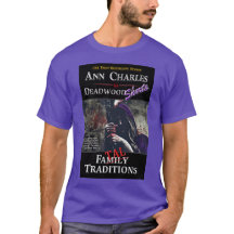 Fatal Traditions, Deadwood t-shirt av Ann Charles