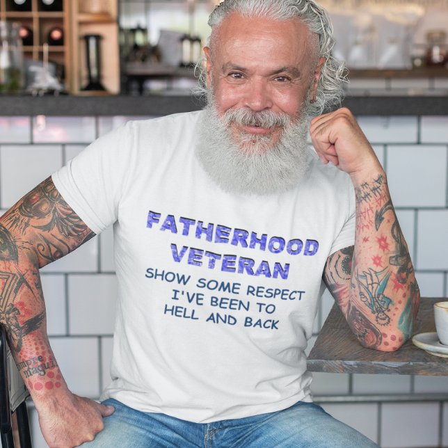 FATERHOOD VETERAN, VISA VISS RESPEKT T-SHIRT (Skapare uppladdad)