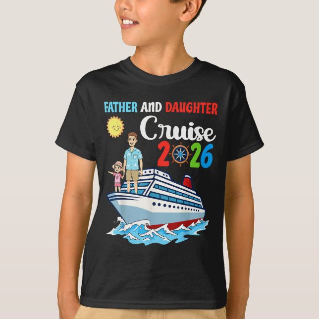 Father &amp; Daughter Cruise 2026 Family Vacation  T Shirt (Framsida)