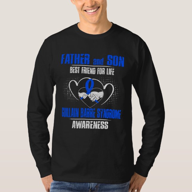 FATHER AND SON BEST FRIEND OF LIFE GUILLAIN BARRE  T SHIRT (Framsida)